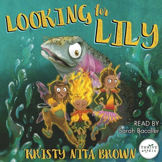 Kristy Nita Brown - Looking for Lily, Ljudbok
