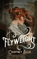 Courtney Ellis - Flyweight, Inbunden