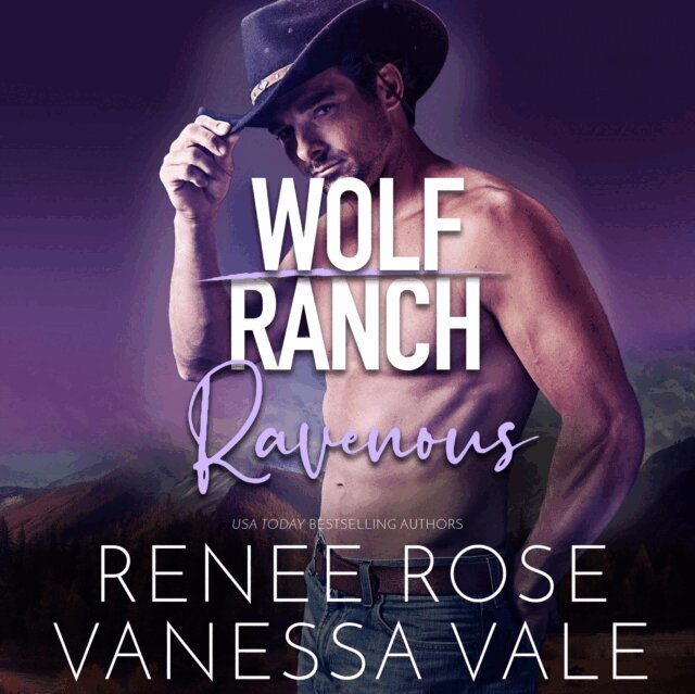 Vanessa Vale, Renee Rose - Ravenous, Ljudbok