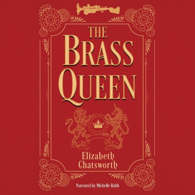 Elizabeth Chatsworth - Brass Queen, Ljudbok