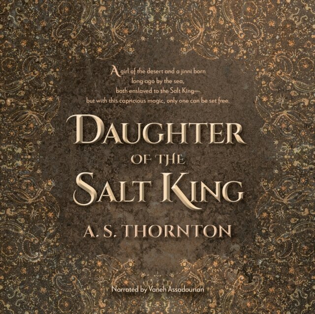 A. S. Thornton - Daughter of the Salt King, Ljudbok