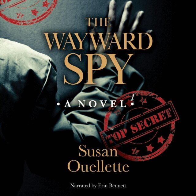 Susan Ouellette - Wayward Spy, Ljudbok