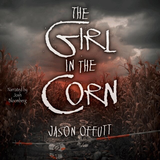Jason Offutt - Girl in Corn, Ljudbok