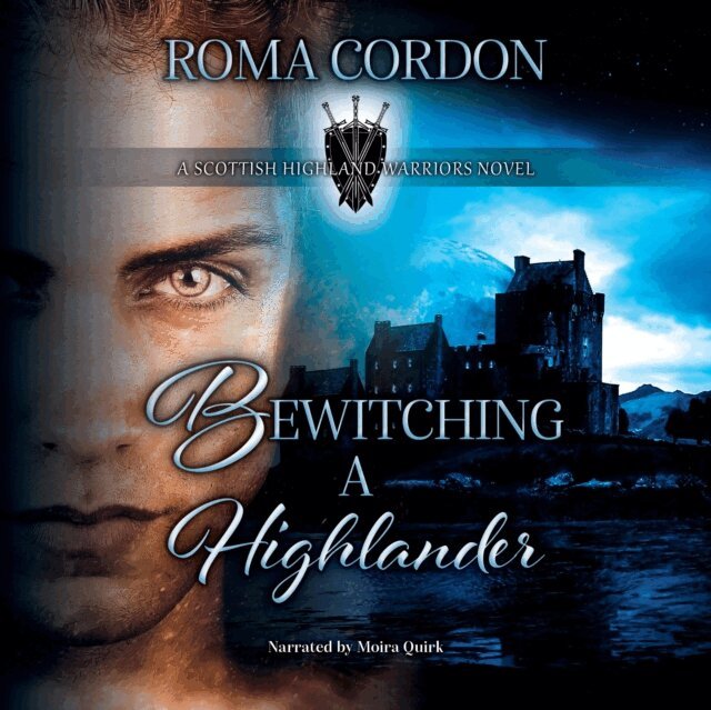Roma Cordon - Bewitching a Highlander, Ljudbok