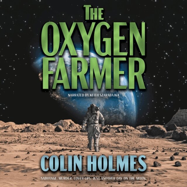 Colin Holmes - Oxygen Farmer, Ljudbok