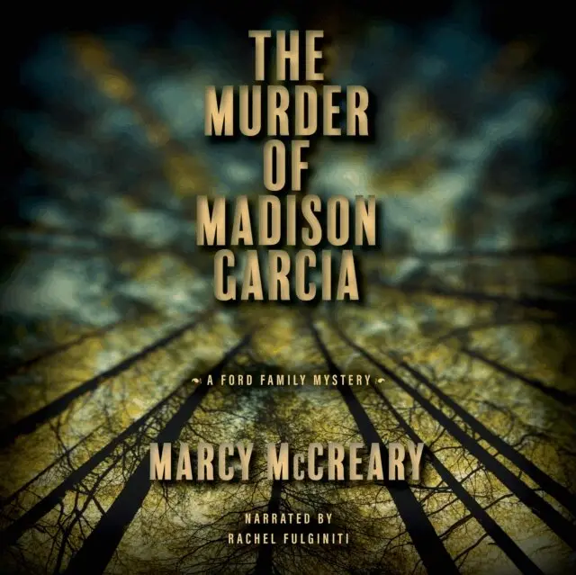 Marcy McCreary - Murder of Madison Garcia, Ljudbok. Tillgänglighet: Lägg i varukorg