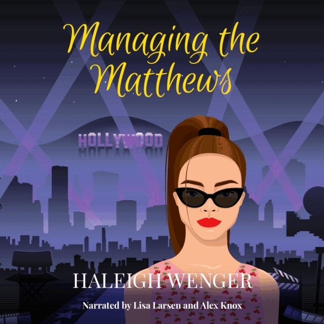 Haleigh Wenger - Managing the Matthews, Ljudbok