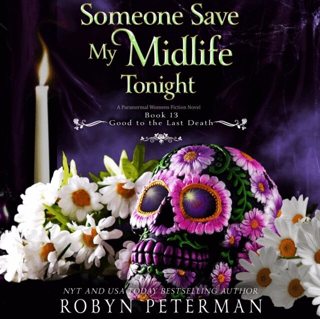 Robyn Peterman - Someone Save My Midlife Tonight, Ljudbok