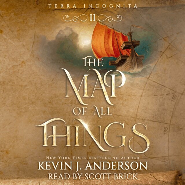 Kevin J. Anderson - Map of all Things, Ljudbok