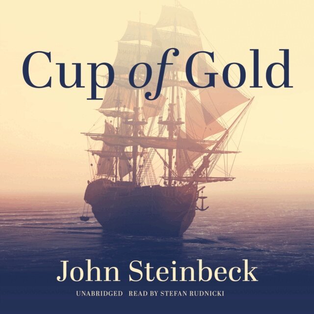 John Steinbeck - Cup of Gold, Ljudbok