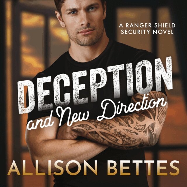 Allison Bettes - Deception and New Direction, Ljudbok