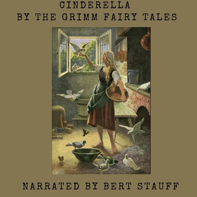 Jacob and Wilhelm Grimm - Cinderella, Ljudbok