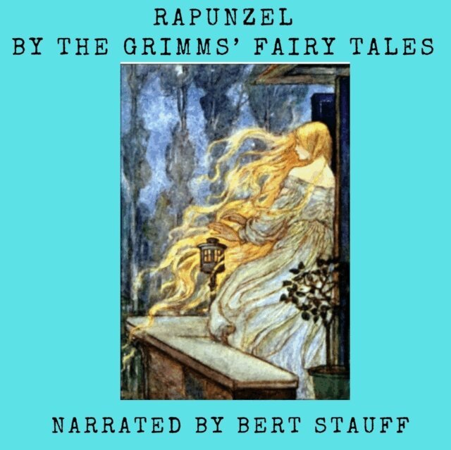 Jacob and Wilhelm Grimm - Rapunzel, Ljudbok