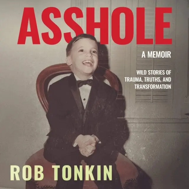 Rob Tonkin - Asshole, Ljudbok. Tillgänglighet: Lägg i varukorg
