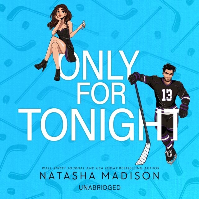 Natasha Madison - Only for Tonight, Ljudbok