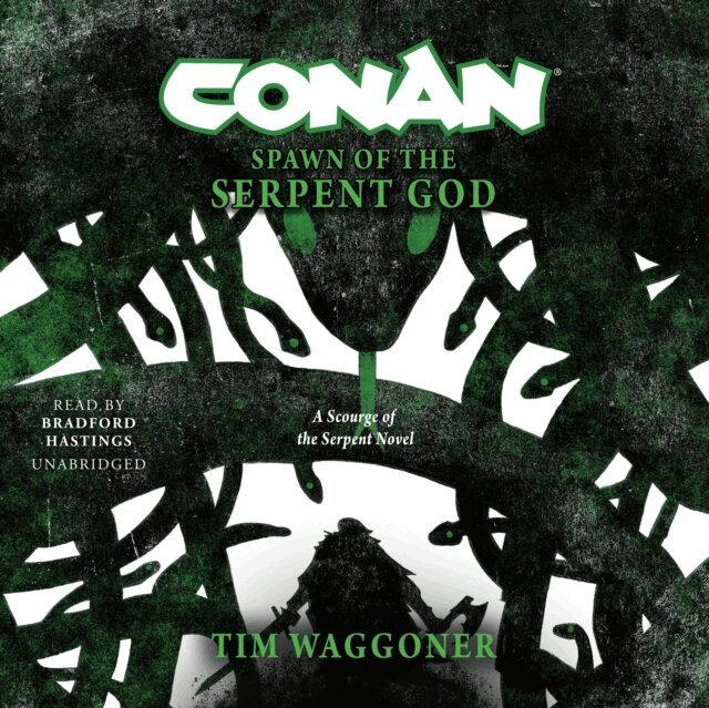 Tim Waggoner - Conan: Spawn of the Serpent God, Ljudbok