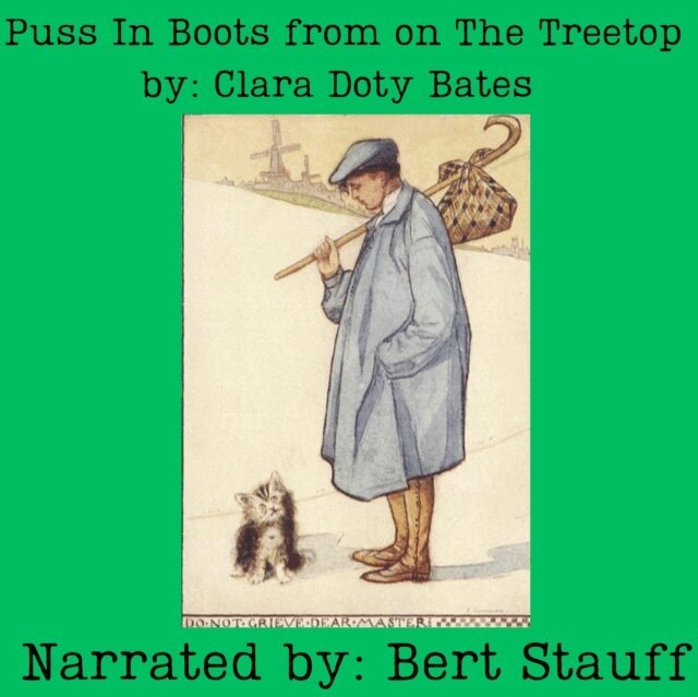 Clara Doty Bates - Puss in Boots from On The Treetop, Ljudbok