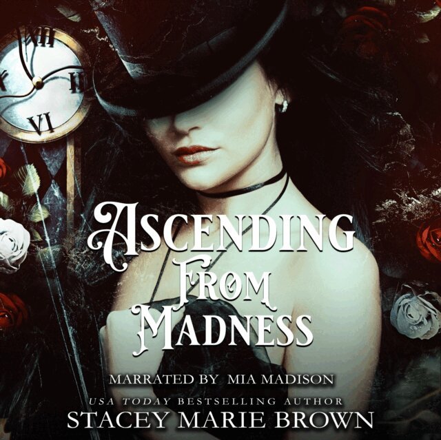 Stacey Marie Brown - Ascending from Madness, Ljudbok