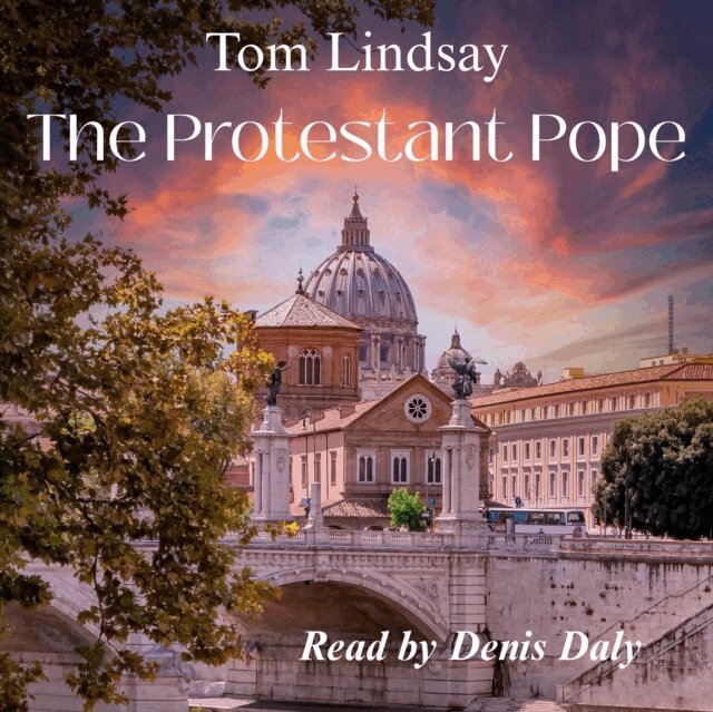 Tom Lindsay - Protestant Pope, Ljudbok