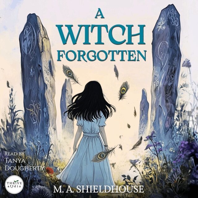 M. A. Shieldhouse - Witch Forgotten, Ljudbok