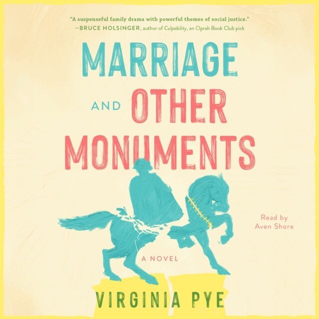 Virginia Pye - Marriage and Other Monuments, Ljudbok