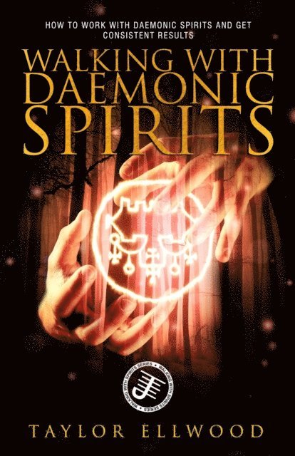 Taylor Ellwood - Walking with Daemonic Spirits, E-bok