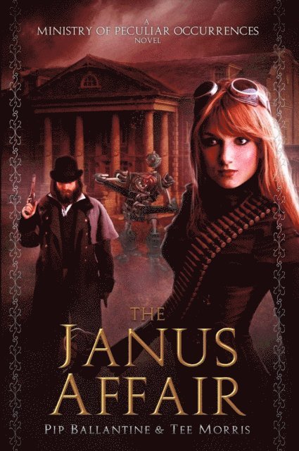 Tee Morris, Pip Ballantine - Janus Affair, E-bok