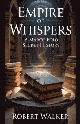 Robert Walker - Empire of Whispers, Häftad. Tillgänglighet: Lägg i varukorg