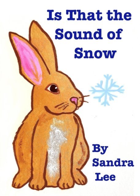 Sandra Lee - Is That the Sound of Snow?, E-bok