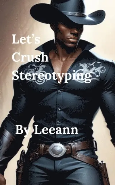 Leeann - Let's Crush Stereotyping, E-bok. Tillgänglighet: Lägg i varukorg