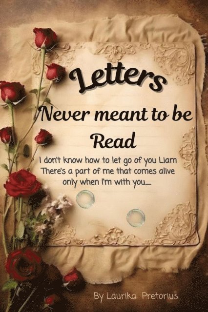 Laurika - Letters never meant to be Read, E-bok