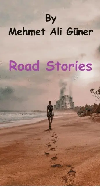 MEHMET  ALI GUNER - Road Stories, E-bok. Tillgänglighet: Lägg i varukorg