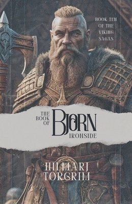 Hilmarj Torgrim - Book of Björn Ironside, Häftad