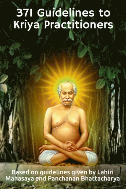 Swami Yogananda - 371 Guidelines to Kriya Practitioners, E-bok