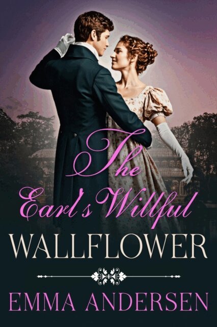 Emma Andersen - Earl's Willful Wallflower, E-bok. Tillgänglighet: Lägg i varukorg