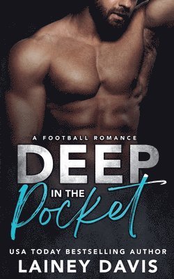 Lainey Davis - Deep in the Pocket, Häftad