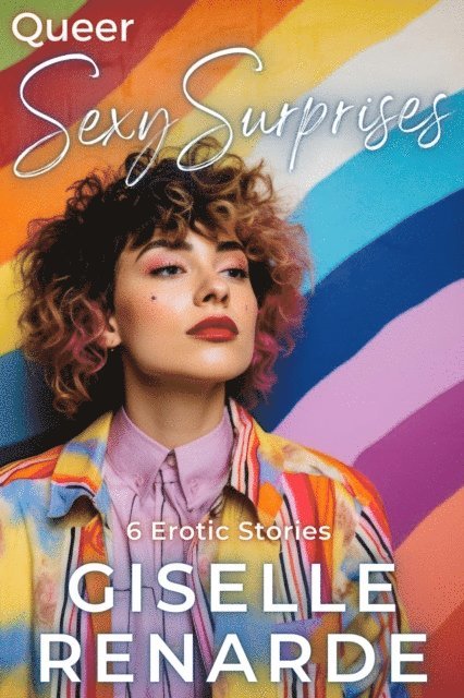 Giselle Renarde - Queer Sexy Surprises, E-bok