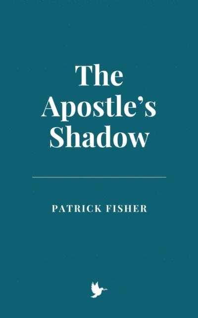 Patrick Fisher - Apostle's Shadow, E-bok. Tillgänglighet: Lägg i varukorg