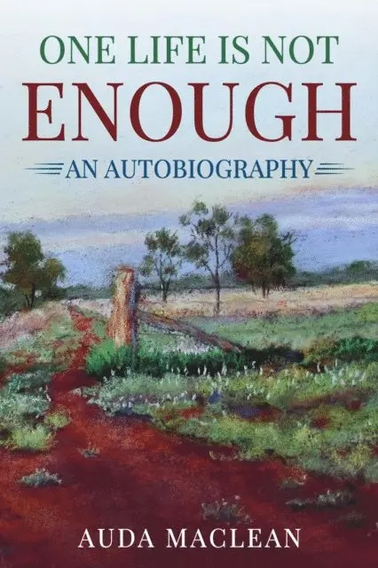 Auda Maclean - One Life is Not Enough, E-bok. Tillgänglighet: Lägg i varukorg