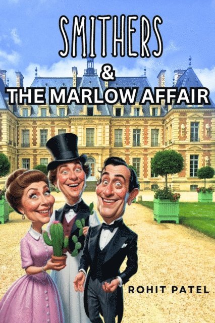 Rohit Patel - Smithers & The Marlow Affair, E-bok