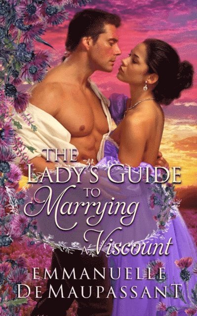 Emmanuelle de Maupassant - Lady's Guide to Marrying a Viscount, E-bok