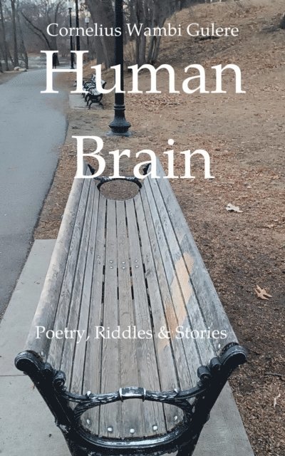 Cornelius Wambi Gulere - Human Brain, E-bok