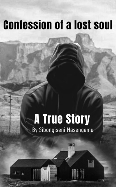 Sibongiseni Masengemu - Confession  Of A Lost Soul, E-bok. Tillgänglighet: Lägg i varukorg