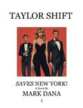 Taylor Shift Saves New York