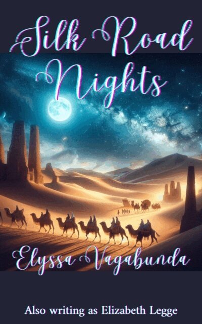 Elyssa Vagabunda - Silk Road Nights, E-bok