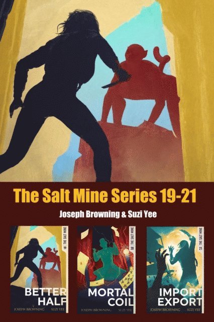 Suzi Yee, Joseph Browning - Salt Mine Boxed Set 19-21, E-bok