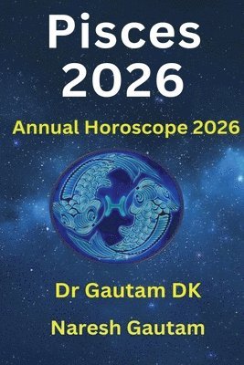 Gautam Dk, Naresh Gautam - Pisces 2026, Häftad