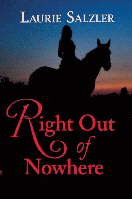 Laurie Salzler - Right Out of Nowhere, E-bok