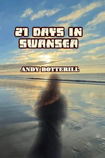 Andy Botterill - 21 Days In Swansea, E-bok. Tillgänglighet: Lägg i varukorg