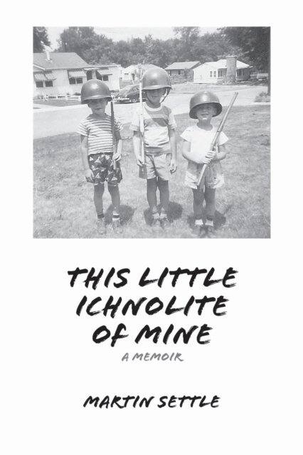 Martin Settle - This Little Ichnolite of Mine, E-bok